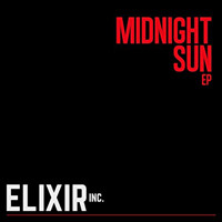 Elixir Inc. - Midnight Sun (EP)