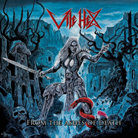 Vile Hex - From The Ashes Of Death