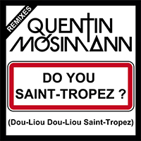 Mosimann - Do You Saint-Tropez ? (Dou-Liou Dou-Liou Saint-Tropez)