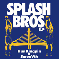 Hus Kingpin - Splash Brothers (Feat.)