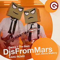DJs From Mars - Dance 2 The Beat (Kanu Remix) (Single)