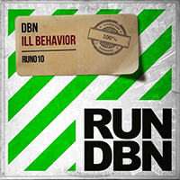 DBN - Ill Behavior (Single)