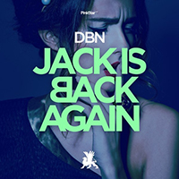 DBN - Jack Is Back Again (Single)