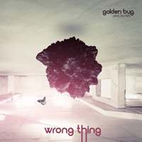 Golden Bug - Wrong Thing (EP)