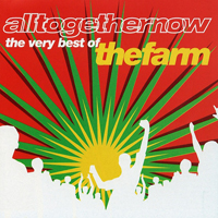 Farm - Alltogethernow - The Very Best Of The Farm