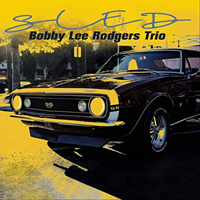Bobby Lee Rodgers Trio - Sled