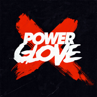 Power Glove - So Bad (EP I)