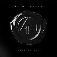 At My Mercy - Place to Rest (Single)