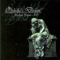 Ophelia's Dream - Stabat Mater