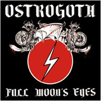 Ostrogoth - Full Moon's Eyes (EP)
