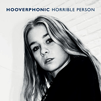 Hooverphonic - Horrible Person (Single)