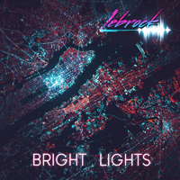 LeBrock - Bright Lights (Single)
