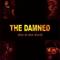 Damned - Not Of This Earth