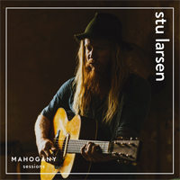 Larsen, Stu - What If / By The River (Mahogany Sessions) (Single)