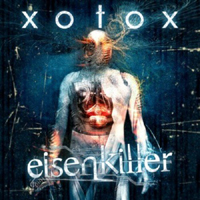 XOTOX - Eisenkiller (EP)