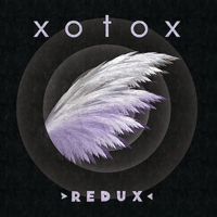 XOTOX - Redux