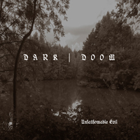 Dark Doom - Unfathomable Evil