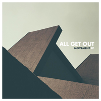 All Get Out - Movement (EP)