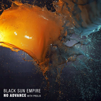Black Sun Empire - No Advance [Single]