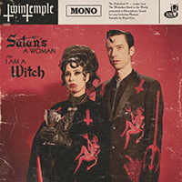 Twin Temple - Satan's A Woman