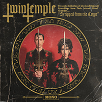 Twin Temple - Twin Temple Present a Collection of Live (And Undead) Recordings from Their Satanic Ritual Chamber… Stripped from the Crypt