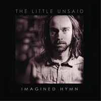 Little Unsaid - Imagined Hymn (Single)