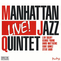 Manhattan Jazz Quintet - Live