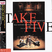 Manhattan Jazz Quintet - Take Five: Live At The Symphony Hall