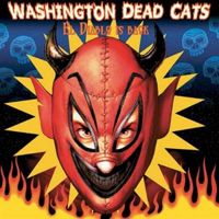 Washington Dead Cats - El Diablo Is Back