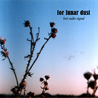 For Lunar Dust - Lost Radio Signal