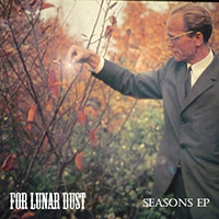 For Lunar Dust - Seasons (EP)