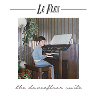 Le Flex - The Dancefloor Suite