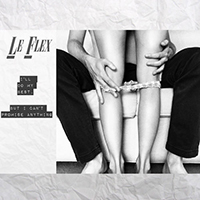 Le Flex - I'll Do My Best, But I Can't Promise Anything (EP)