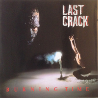 Last Crack - Burning Time