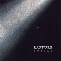 Rapture (FIN) - Futile