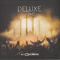 Deluxe - Live A l'Olympia (CD 1)