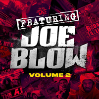 Blow, Joe - Featuring Joe Blow, Vol. 2 (Mixtape)