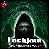 Lock Jaw (NLD) - Hypa / Tear This M.F. Up (Single)