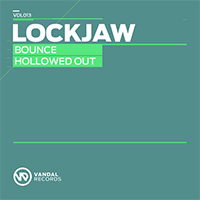 Lockjaw (AUS) - Bounce / Hollowed Out (Single)