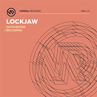 Lockjaw (AUS) - Gatekeeper / Becoming (Single)