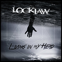 Lockjaw (USA, TX, Fort Worth) - Living in My Head (Single)