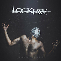 Lockjaw (USA, TX, Fort Worth) - Silence The Fear (Single)
