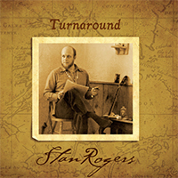 Rogers, Stan - Turnaround (Remastered 2013)