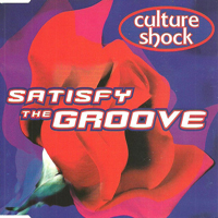 Culture Shock (AUS) - Satisfy The Groove