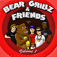 Bear Grillz - Bear Grillz & Friends, volume 1 (EP)