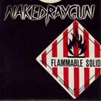 Naked Raygun - Flammable Solid (7'' Single)
