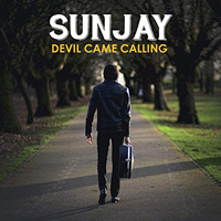 SunJay - Devil Came Calling