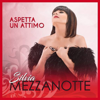 Mezzanotte, Silvia - Aspetta un attimo