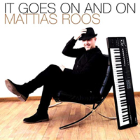 Roos, Mattias - It Goes On And On