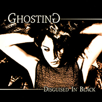 Ghosting - Disguised In Black
